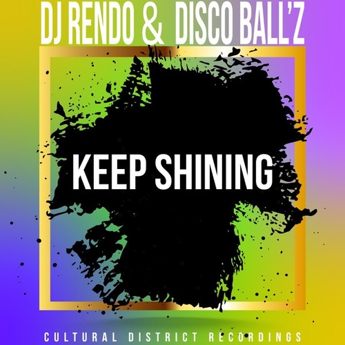 DJ Rendo, Disco Ball'z - Keep Shining [CDR155]